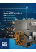 Do you know about WEG's motors for explosive atmospheres？