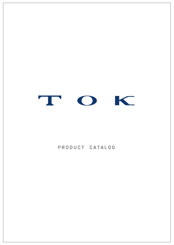 TOK　製品カタログ