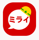 施工管理アプリ『ミライ工事 DXアプリ』