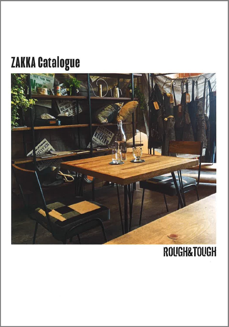 ハンドメイド雑貨『ROUGH&TOUGH　ZAKKA』カタログ